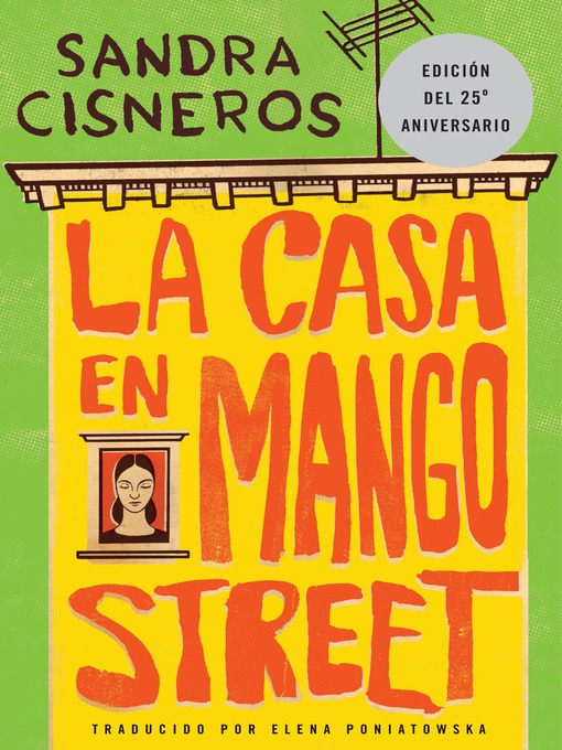 Title details for La Casa en Mango Street by Sandra Cisneros - Wait list